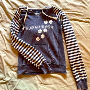 Women’s Hoodie - My Dogs Walk All Over Me - size small NWOT